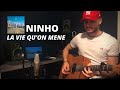 NINHO - LA VIE QU'ON MENE cover acoustic guitar ( jo bntti )