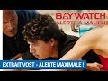 Baywatch  alerte  malibu  extrait  alerte maximale vost actuellement au cinma