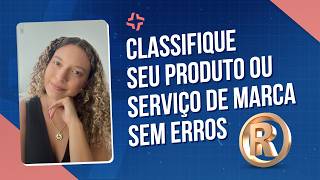 Passo a Passo: Como Classificar Produtos e Serviços no Registro de Marca (UE)