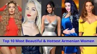 Top 10 Most Beautiful Hottest Armenian Women