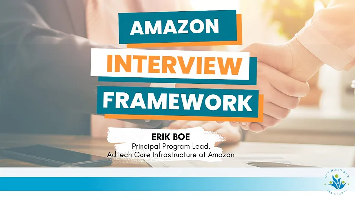 Amazon Interview Framework   - Erik Boe