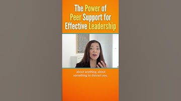 The Power of Peer Support for Effective Leadership