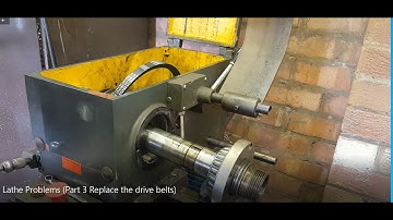 Lathe Problems Part 3 Replace the drive belts