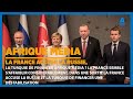 LA FRANCE ACCUSE LA RUSSIE, LA TURQUIE DE FINANCER AFRIQUE MÉDIA ?