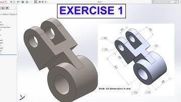 SOLIDWORKS Tutorial exercise 1 For beginners