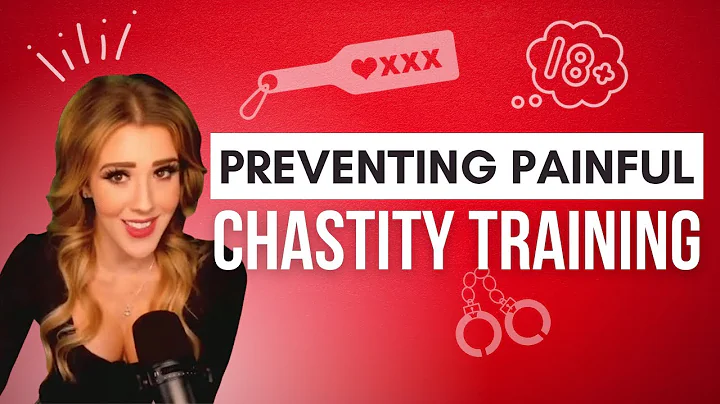 How to execute effective chastity training in a fe...