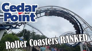 Cedar Point's Roller Coasters RANKED (2026)