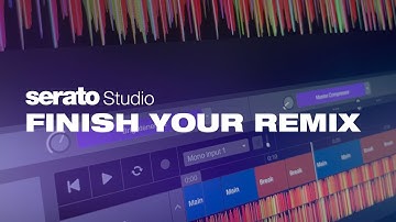 How to Finish Your Remix in Serato Studio