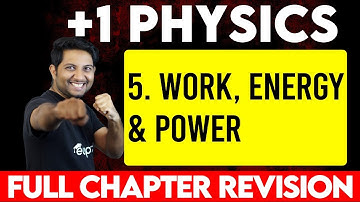 Plus One Physics Public Exam | Chapter 5 - Work, Energy & Power | Eduport Plus One