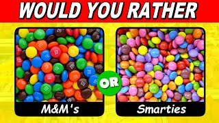 Would You Rather? Sweets Edition | Junk Food Edition