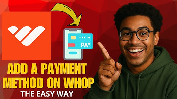 How to Add a Payment Method on Whop (2025 Quick & Easy Guide)