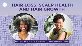 Hair Loss, Scalp Health & Growth