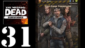 The Walking Dead: Survivors Gameplay Walkthrough (Android, iOS) - Part 31