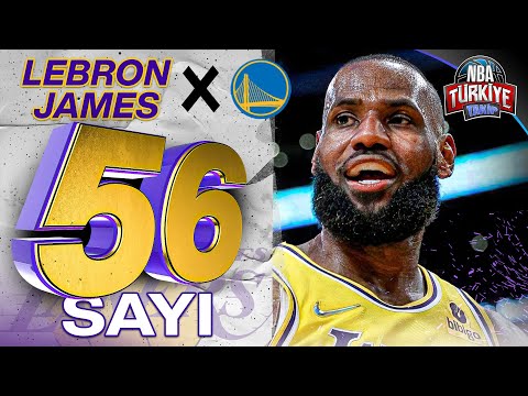 LEBRON JAMES 🔥 56 SAYI | Lakers X Warriors  | LBJ Drops 56 Points