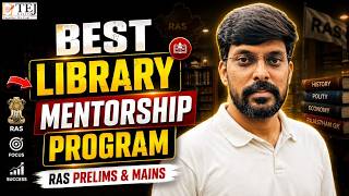 Best Library Mentorship Program for RAS 2026 🔥 | 607 RAS Vacancy | RAS New Syllabus | Tej Civils