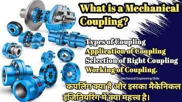 What is Coupling?"Mastering Mechanical Coupling: Principles, Types, and Applications" #coupling