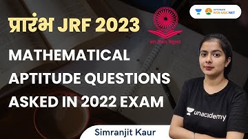 Mathematical Aptitude Questions Asked in 2022 Exam | JRF 2023 | Simranjit Kaur