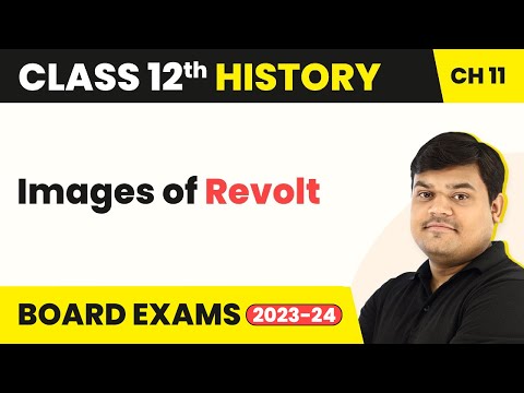 Term 2 Exam Class 12 History Chapter 11 | Images of Revolt - Rebels and the Raj (Theme 11)