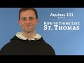 Aquinas 101 Live: How to Think Like St. Thomas - Fr. Gregory Pine, O.P.