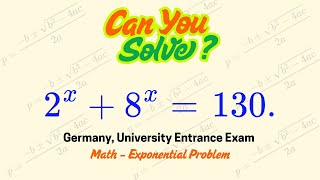Germany Entrance Exam Math – Exponential Problem Solved