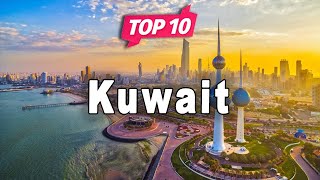 Top 10 Places to Visit in Kuwait | English