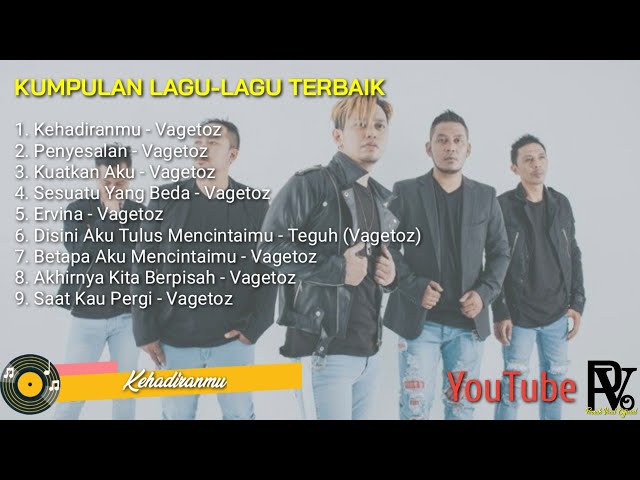 Kumpulan Lagu-lagu Terbaik Vagetoz Full Album class=