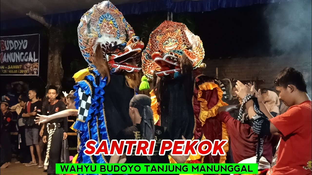  SANTRI PEKOK  Solah Barongan Jaranan Wahyu Budoyo Tanjung 