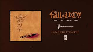 Watch Fall Of Troy The Last March Of The Ents video