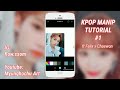 KPOP MANIP TUTORIAL #1 ft Felix x Chaewon