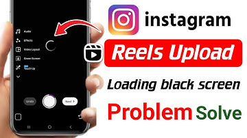 Instagram reels upload loading problem | instagram reels upload black screen problem 