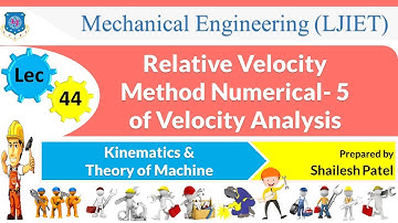 L 44 Relative Velocity Method Numerical 5 | Kinematics and Theory of Machine | Mechanical