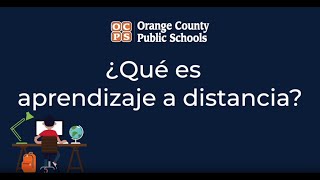 OCPS | ¿Qué es aprendizaje a distancia?