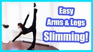 How To: Get Slim Arms & Legs Easily!【二の腕と太ももを細くする方法】Ballet Fitness