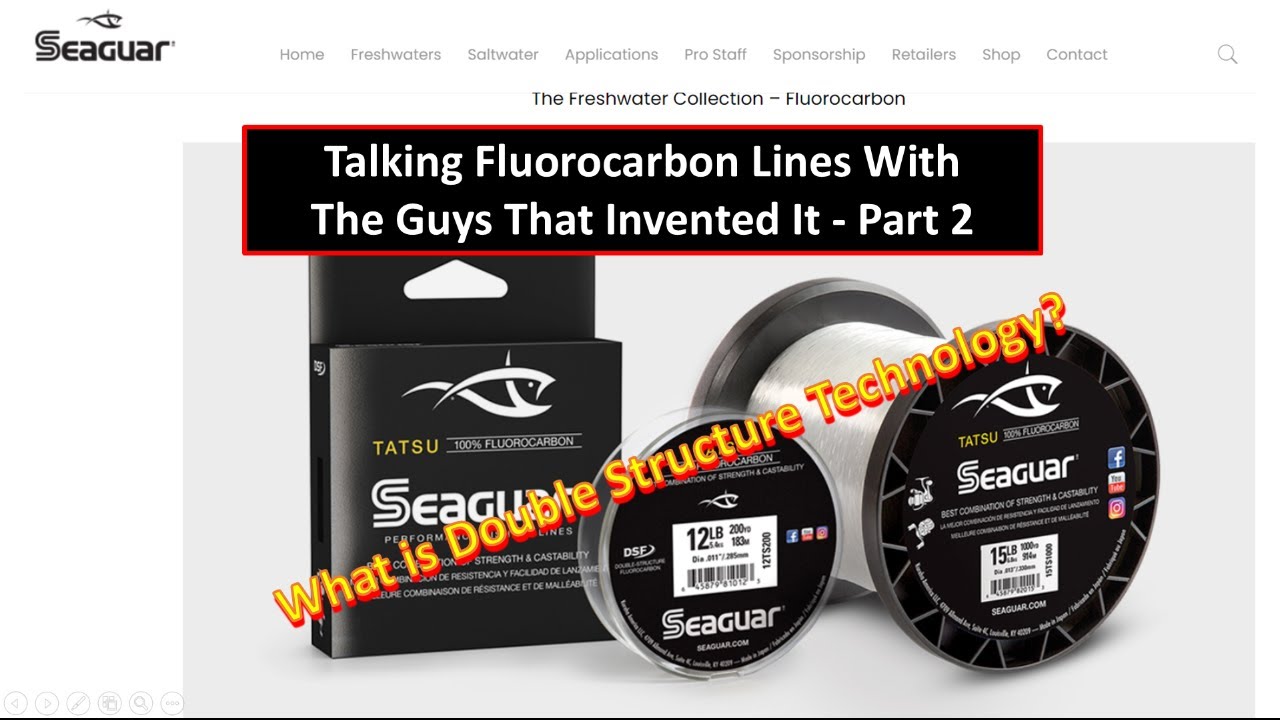 What is Double Structure Technology Fluorocarbon Fishing Line - From the  Guys that Invented It 