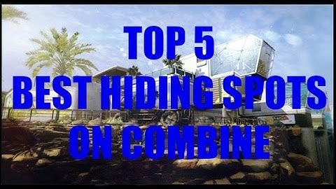 The Top 5 Best Hiding Spots on Combine in Back Ops 3!