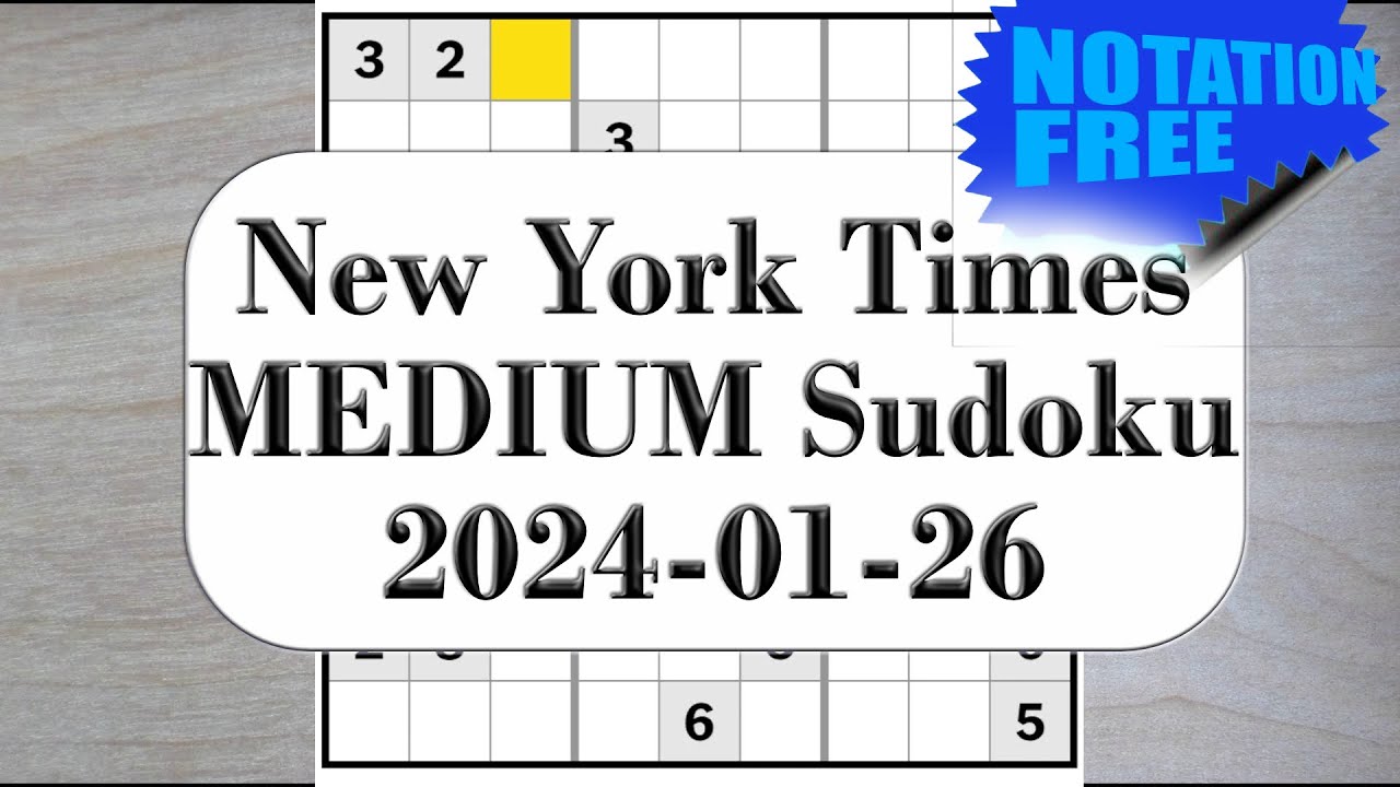 There's no hard New York Times sudoku today. Here's the MEDIUM - YouTube