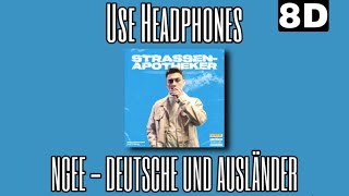 8D AUDIO | NGEE - DEUTSCHE UND AUSLÄNDER [LYRICS]