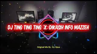DJ Ting Ting X DIKASIH INFO MAZZEH 🎵 Lagu DJ TERBARU REMIX ORIGINAL 2022