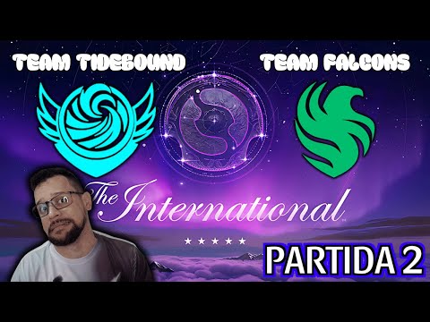DOTA 2 - THE INTERNATIONAL - TEAM TIDEBOUND VS TEAM FALCONS ( 2° PARTIDA )