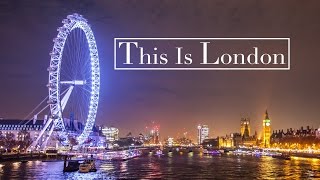This Is London - 4K Timelapse/Hyperlapse