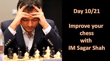 Day 10/21: Improve your chess with IM Sagar Shah | Passed pawns imbalance
