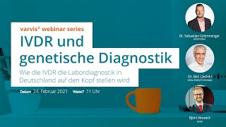 varvis® webinar series: IVDR und genetische Diagnostik (German)
