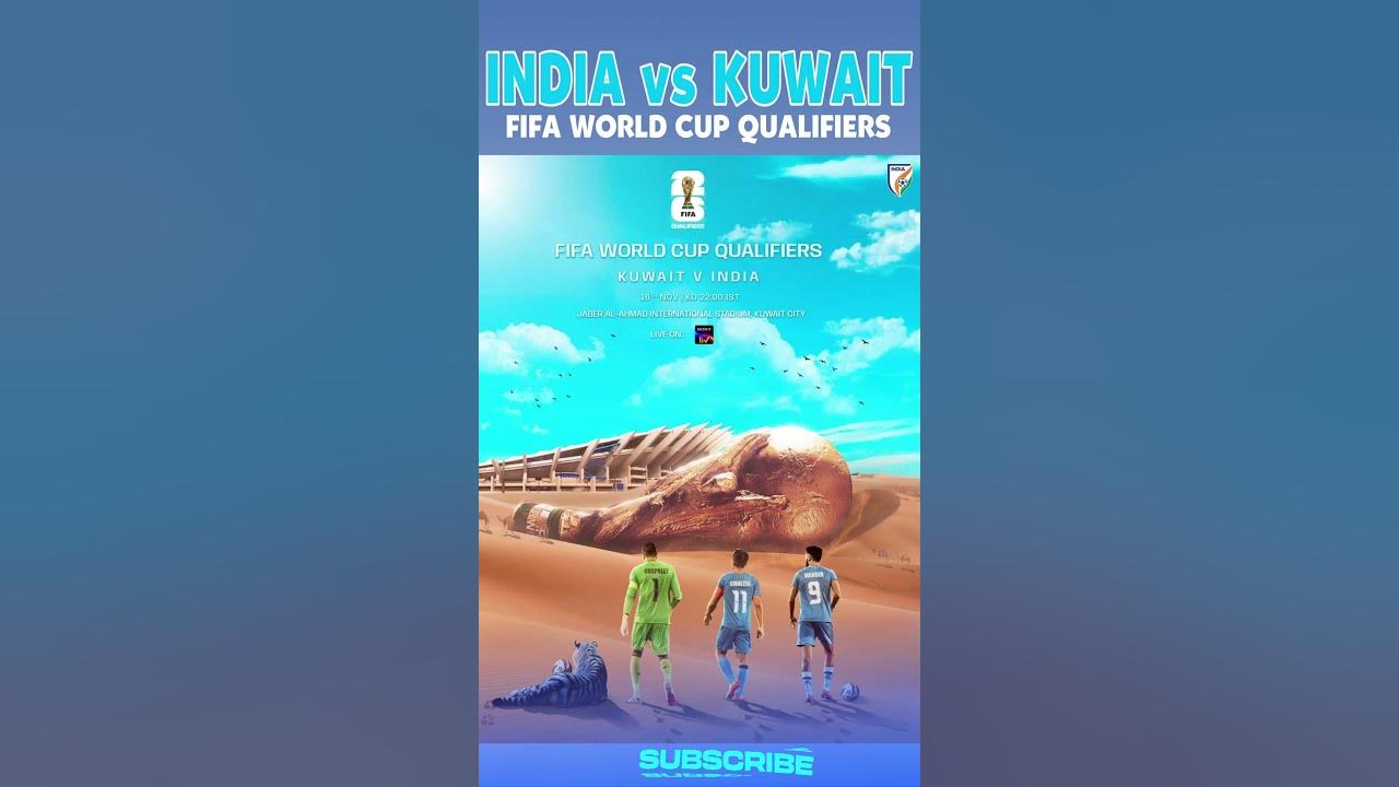 india-vs-kuwait-fifa-world-cup-football-qualifiers-fifa-world-cup