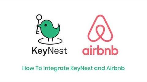How to integrate KeyNest and Airbnb