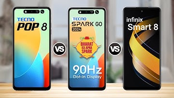 Tecno Pop 8 Vs Tecno Spark Go 2024 Vs infinix Smart 8