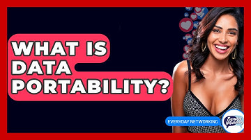 What Is Data Portability? - Everyday-Networking