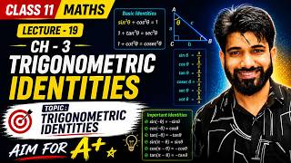 Class 11 Maths | Ch-3 Trigonometric Identities| Lecture 19 | Important Identities (Live) | Aim for A