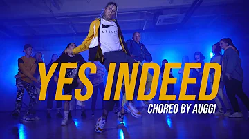 Auggi | Choreography | Lil Baby ft. Drake - Yes Indeed | 2019