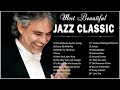 100 Timeless Jazz Hits 💢 50 Great Smooth Jazz Hits [ Jazz Classics] - Jazz Music Best Songs #jazz