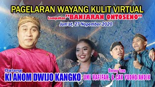 #LIVE  KI ANOM DWIJO KANGKO - Lakon BANJARAN ONTOSENO  - BT UMI HAFIFAH, & CAK YUDHO/ANDIK